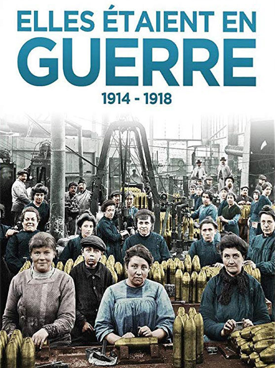 You are currently viewing ELLES ÉTAIENT EN GUERRE  (1914-1918)